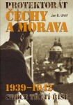 Protektorát Čechy a Morava 1939–1942 - Jan Boris Uhlíř