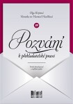 Pozvání k překladatelské praxi - Kapitoly o překládání beletrie - Olga Krijtová
