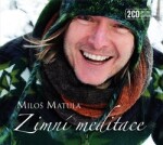 Zimní meditace Miloš Matula