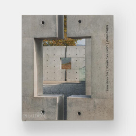Tadao Ando: Light and Space - Richard Pare