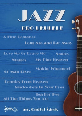 Jazz pro ukulele - Ondřej Šárek