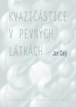 Kvazičástice v pevných látkách - Jan Celý