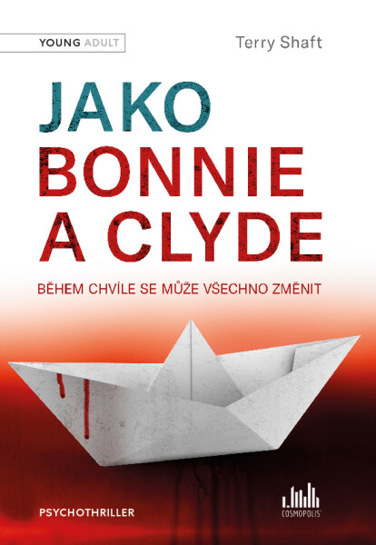 E-kniha: Jako Bonnie a Clyde od Shaft Terry