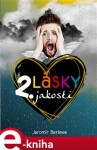 Lásky 2. jakosti - Jaromír Beránek e-kniha