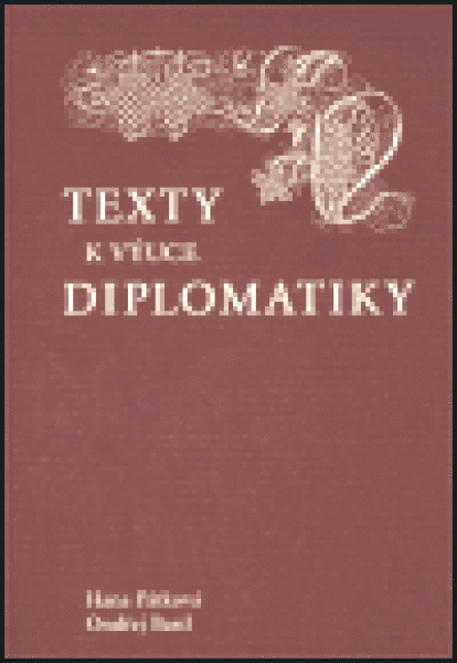 Texty výuce diplomatiky Ondřej Bastl