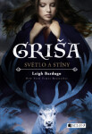 Griša - Světlo a stíny (brož.) - Leigh Bardugová - e-kniha