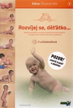 Rozvíjej se, děťátko... Eva Kiedroňová