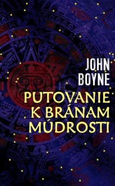 Putovanie k bránam múdrosti (e-kniha) - John Boyne