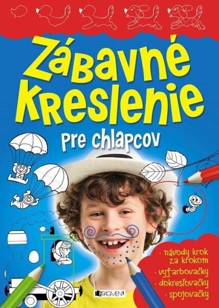 Zábavné kreslenie pre chlapcov