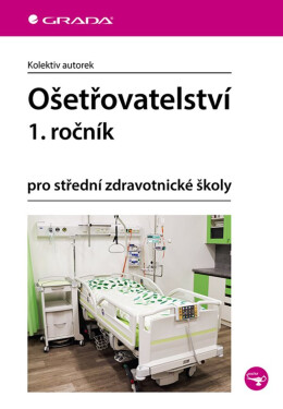 Ošetřovatelství 1. ročník - autorek