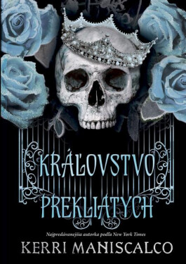 Kráľovstvo Prekliatych - Kerri Maniscalco