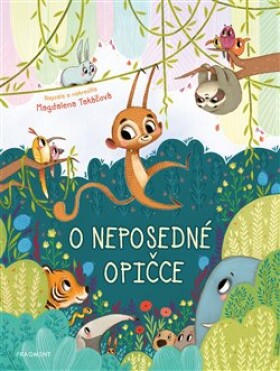 O neposedné opičce - Magdalena Takáčová (e-kniha)