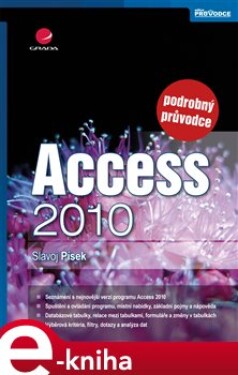 Access 2010. podrobný průvodce - Slavoj Písek e-kniha