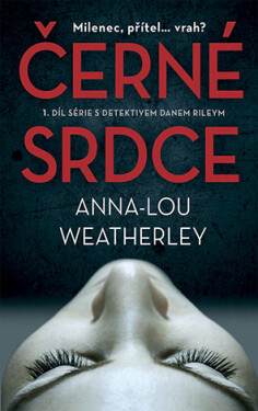 Černé srdce - Anna-Lou Weatherley