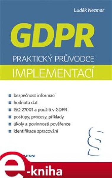 GDPR: Praktický průvodce implementací - Luděk Nezmar e-kniha