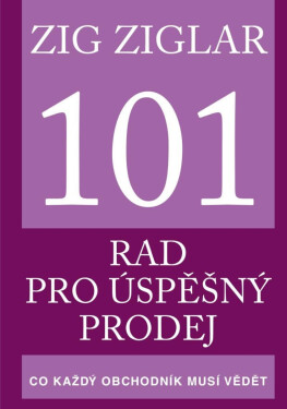 101 rad pro úspěšný prodej - Zig Ziglar