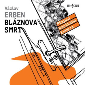 Bláznova smrt - Václav Erben - audiokniha