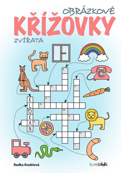 Obrázkové křížovky – Zvířata - Radka Kneblová