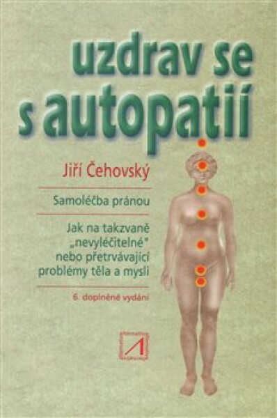 Uzdrav se autopatií Jiří Čehovský