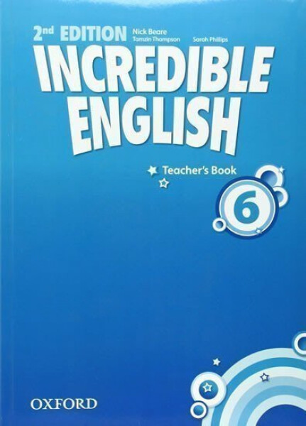 Incredible English 6 Teacher´s Book (2nd) - Nick Beare