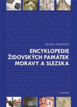 Encyklopedie židovských památek Moravy Slezska Jaroslav Klenovský