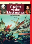 Zájmu všeho křesťanstva Luboš Taraba