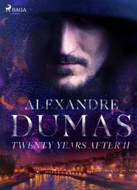 Twenty Years After II - Alexandre Dumas - e-kniha