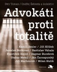 Advokáti proti totalitě Ondřej Šebesta