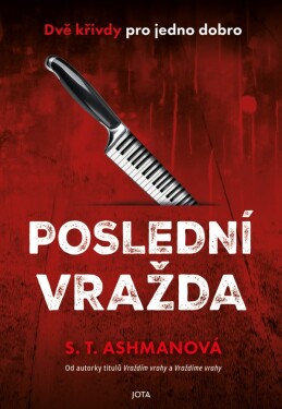 Poslední vražda - S. T. Ashman
