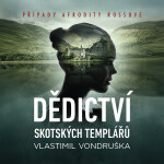 Dědictví skotských templářů - Vlastimil Vondruška