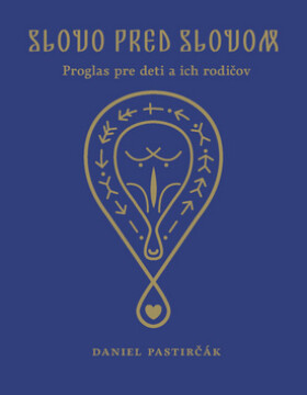 Slovo pred slovom - Daniel Pastirčák; Miloš Kopták