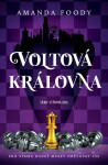 Voltová královna - Amanda Foody