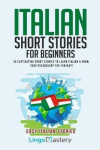 Italian Short Stories for Beginners - Various