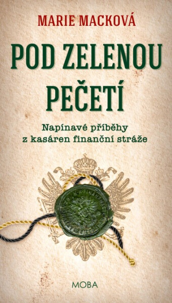 Pod zelenou pečetí - Marie Macková