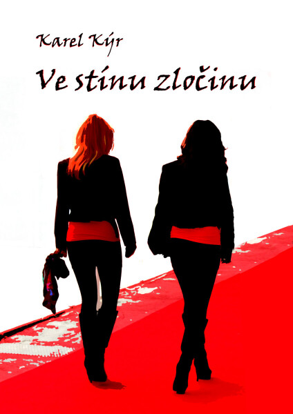 Ve stínu zločinu - Karel Kýr