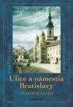 Ulice námestia Bratislavy Podhradie Tivadar Ortvay