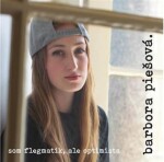 Barbora Piešová: Som flegmatik, ale optimista - CD - Barbora Piešová