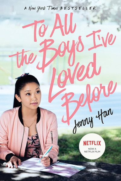 To All the Boys I´ve Loved Before. Media Tie-In - Jenny Han