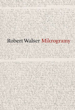 Mikrogramy Robert Walser