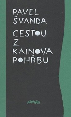 Cestou Kainova pohřbu