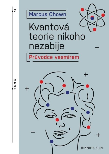 Kvantová teorie nikoho nezabije