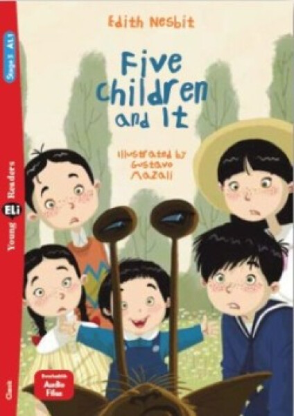 Young ELi Readers Stage 3 (cef A1.1): Five Children And It + Downloadable Multimedia - Nesbit Edith