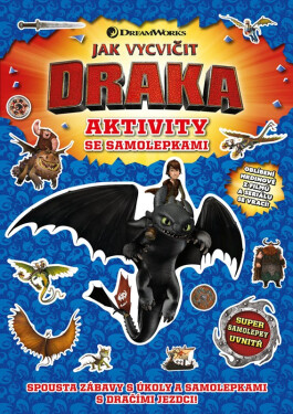 Jak vycvičit draka - Aktivity se samolepkami - Kolektiv