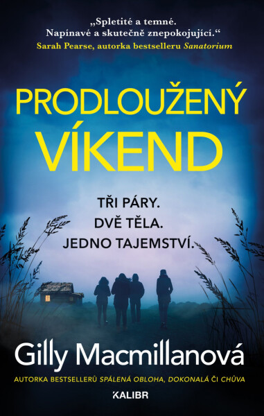 Prodloužený víkend - Gilly Macmillan