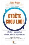 Otočte svou loď! David Marquet