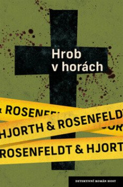 Hrob v horách (poškozené) - Michael Hjorth, Hans Rosenfeldt