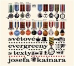 Světové evergreeny s texty Josefa Kainara - CD - Josef Kainar