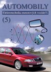 Automobily 5 - Elektrotechnika motorovýc - Zdeněk Jan