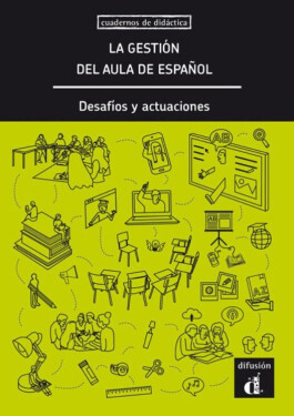 La gestión de la calse de ELE: decisiones y actuaciones - Libro