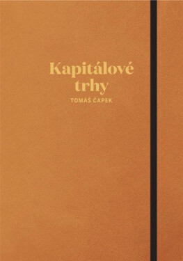 Kapitálové trhy - Tomáš Čapek